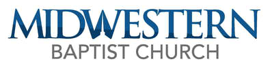 Midwestern Baptist Church - Omaha, Nebraska